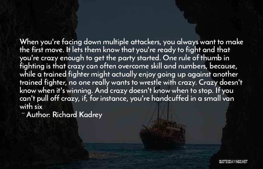 Always Get Up Quotes By Richard Kadrey