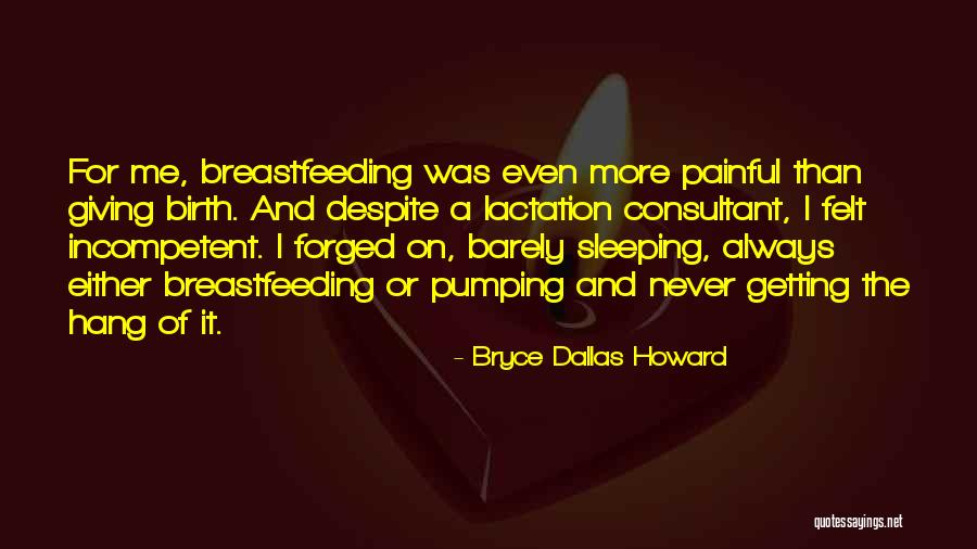 Always Getting Even Quotes By Bryce Dallas Howard