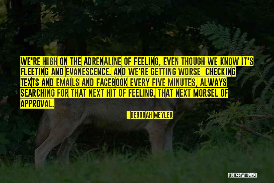 Always Getting Even Quotes By Deborah Meyler