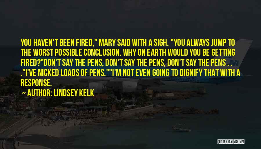 Always Getting Even Quotes By Lindsey Kelk