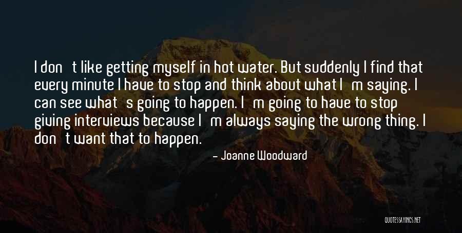 Always Getting It Wrong Quotes By Joanne Woodward Always Getting It Wrong Quotes By Joanne Woodward