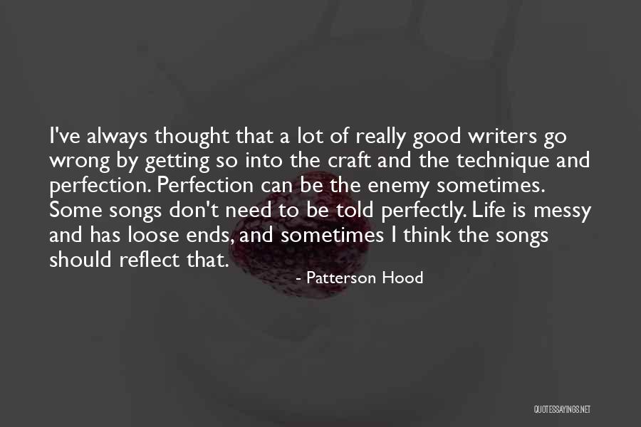 Always Getting It Wrong Quotes By Patterson Hood Always Getting It Wrong Quotes By Patterson Hood