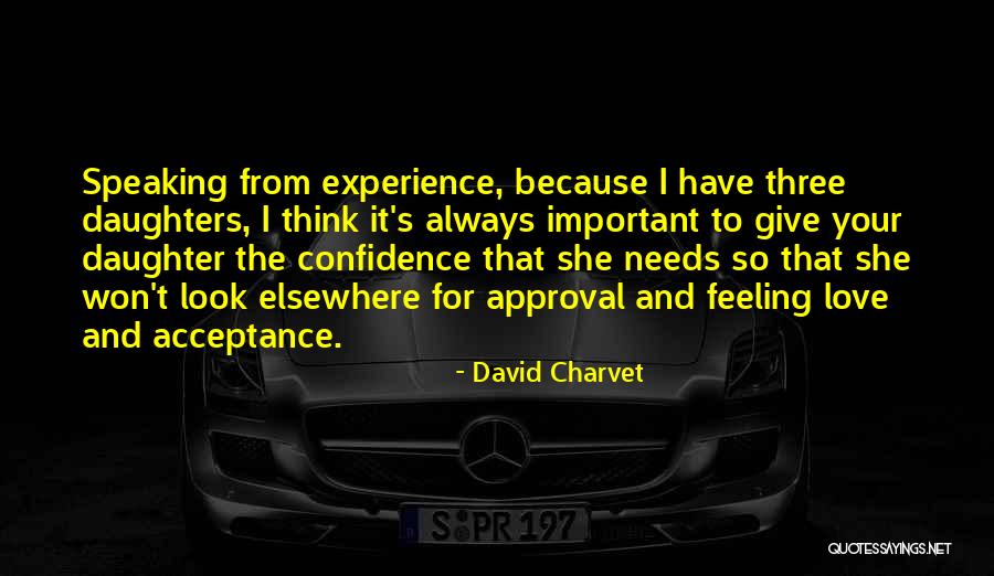 Always Give Love Quotes By David Charvet