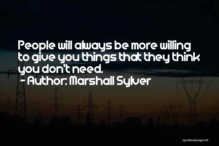 Always Give More Quotes By Marshall Sylver