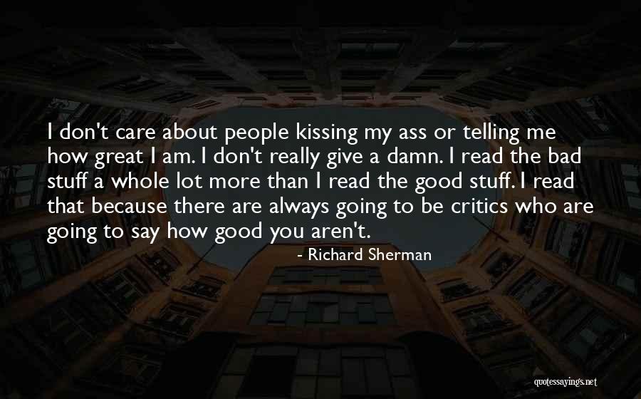 Always Give More Quotes By Richard Sherman