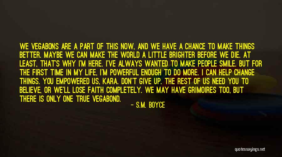 Always Give More Quotes By S.M. Boyce