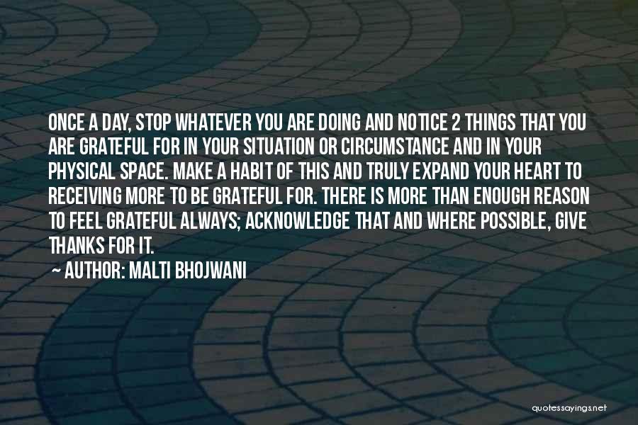 Always Give Thanks Quotes By Malti Bhojwani