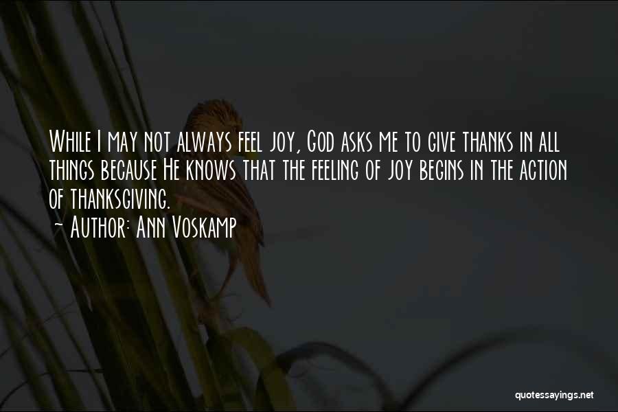 Always Give Thanks To God Quotes By Ann Voskamp