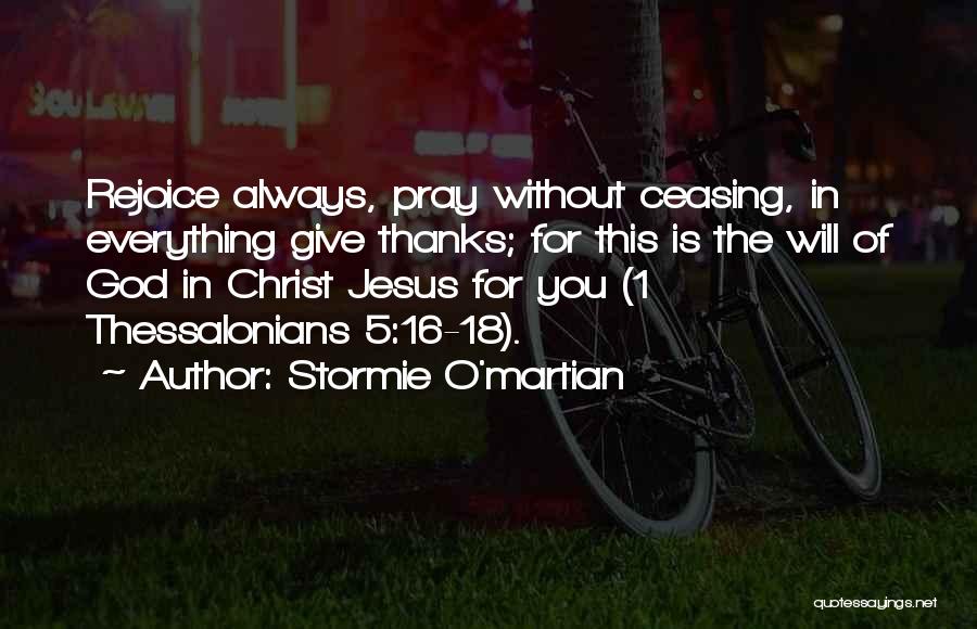 Always Give Thanks To God Quotes By Stormie O'martian