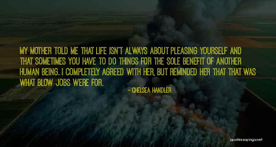 Always Giving And Not Receiving Quotes By Chelsea Handler Always Giving And Not Receiving Quotes By Chelsea Handler