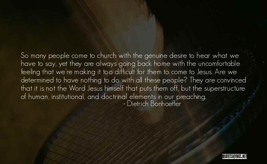 Always Going Back To Your Ex Quotes By Dietrich Bonhoeffer