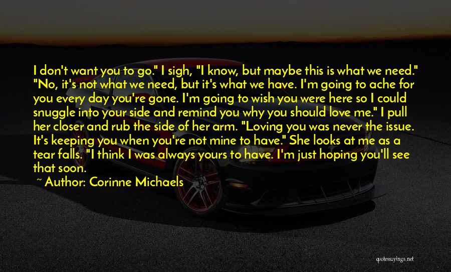 Always Going To Love You Quotes By Corinne Michaels