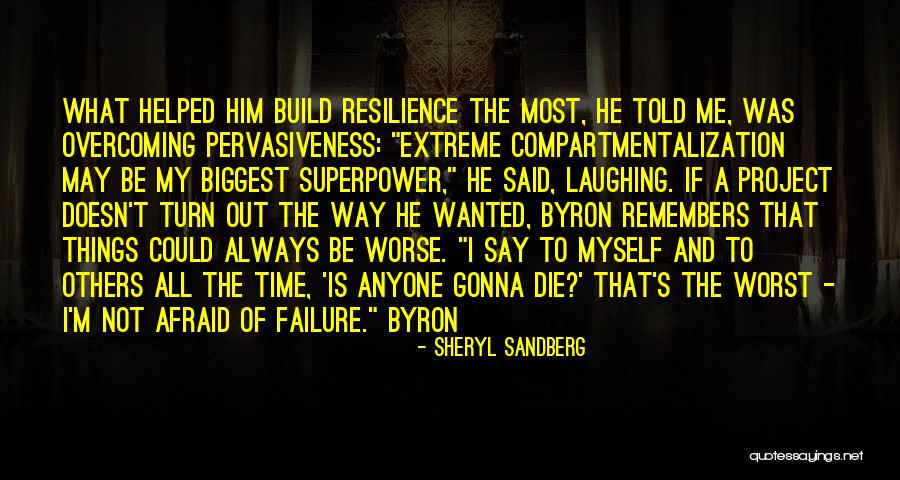 Always Gonna Be Me Quotes By Sheryl Sandberg