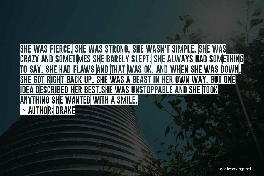 Always Got Something To Say Quotes By Drake