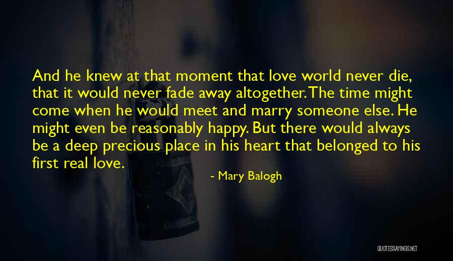 Always Have A Place In My Heart Quotes By Mary Balogh