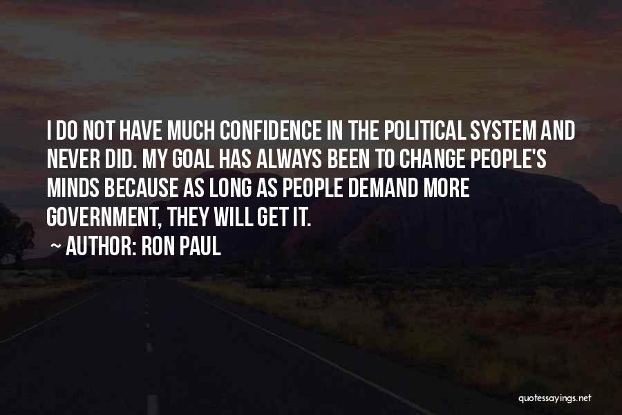 Always Have Confidence Quotes By Ron Paul