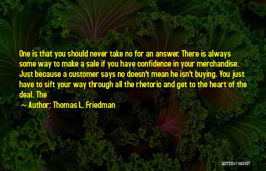 Always Have Confidence Quotes By Thomas L. Friedman