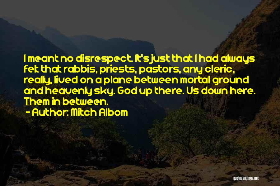 Always Have Faith Quotes By Mitch Albom