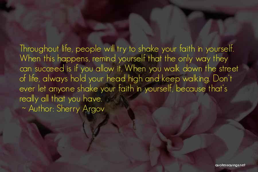 Always Have Faith Quotes By Sherry Argov