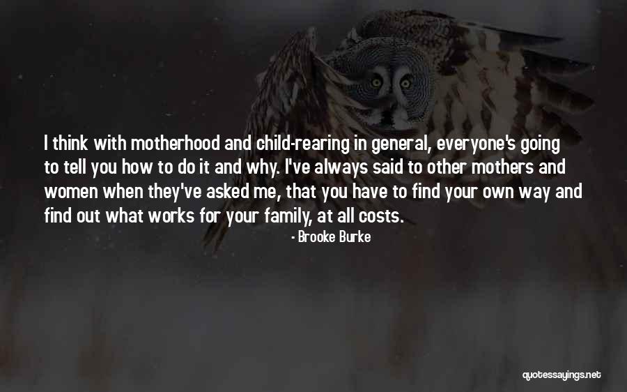 Always Have Family Quotes By Brooke Burke