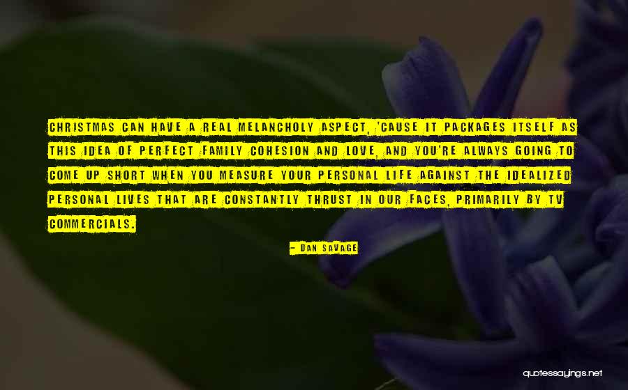 Always Have Family Quotes By Dan Savage Always Have Family Quotes By Dan Savage