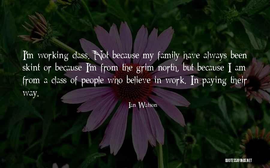 Always Have Family Quotes By Ian Watson Always Have Family Quotes By Ian Watson
