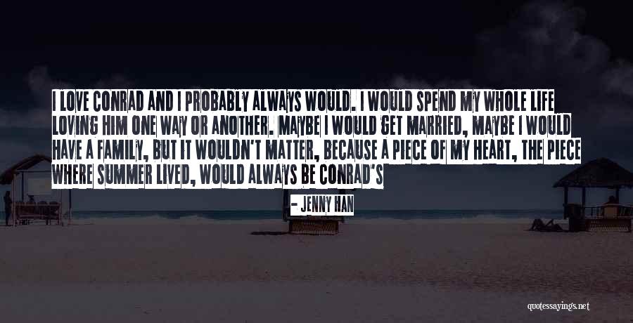 Always Have Family Quotes By Jenny Han Always Have Family Quotes By Jenny Han