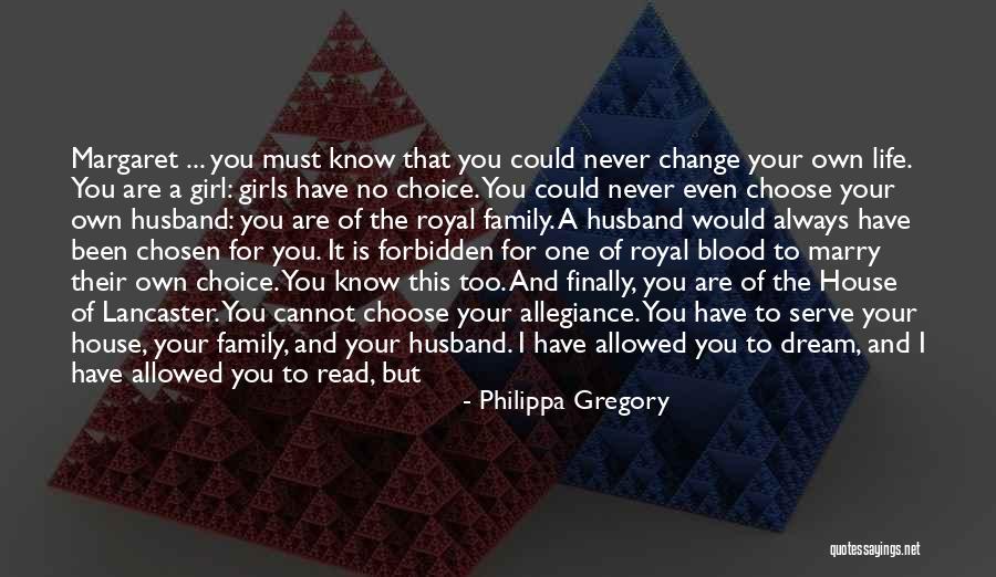 Always Have Family Quotes By Philippa Gregory Always Have Family Quotes By Philippa Gregory