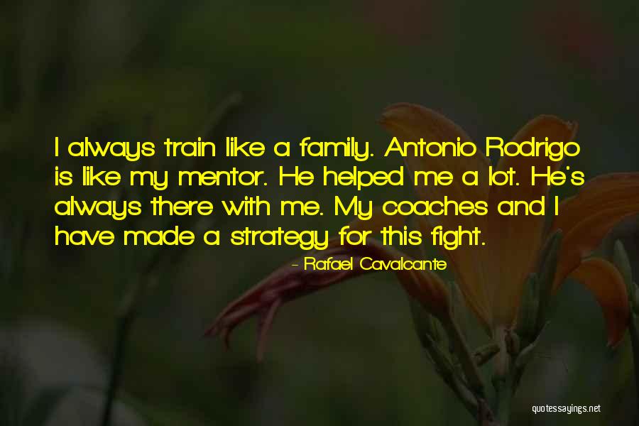 Always Have Family Quotes By Rafael Cavalcante