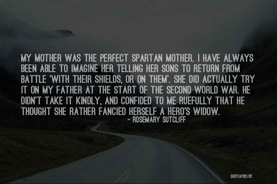 Always Have Family Quotes By Rosemary Sutcliff Always Have Family Quotes By Rosemary Sutcliff