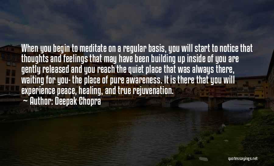 Always Have Feelings Quotes By Deepak Chopra