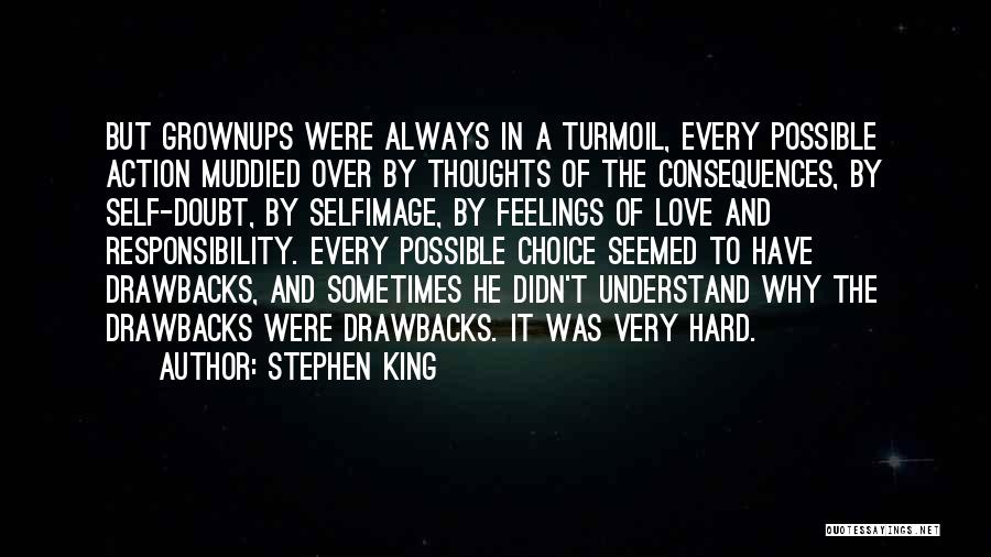 Always Have Feelings Quotes By Stephen King