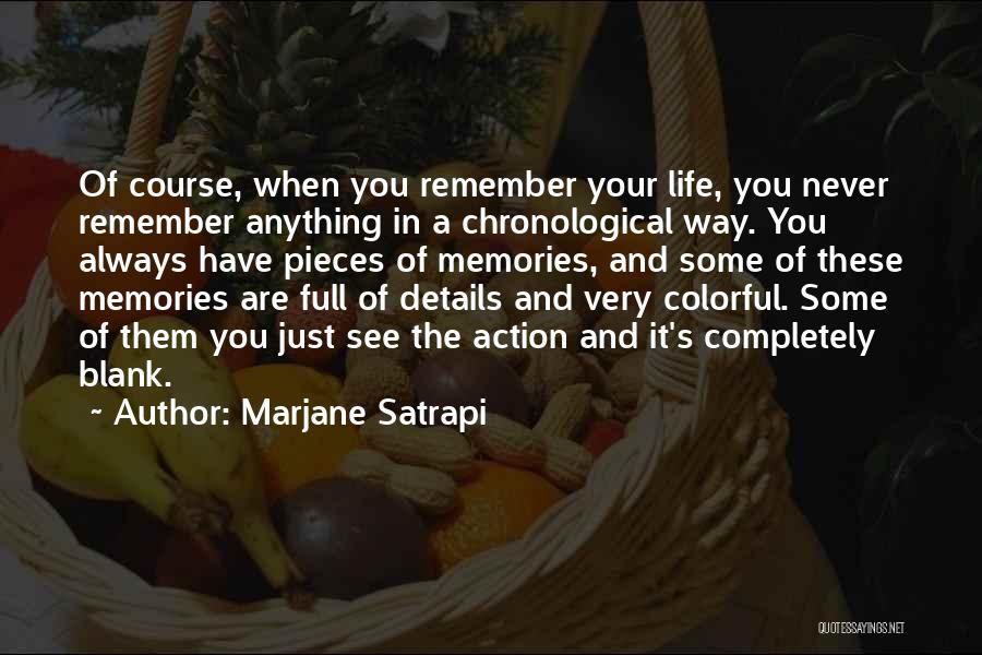 Always Have Memories Quotes By Marjane Satrapi