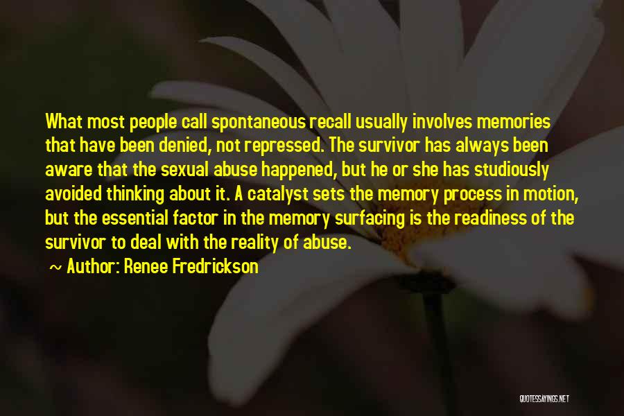 Always Have Memories Quotes By Renee Fredrickson