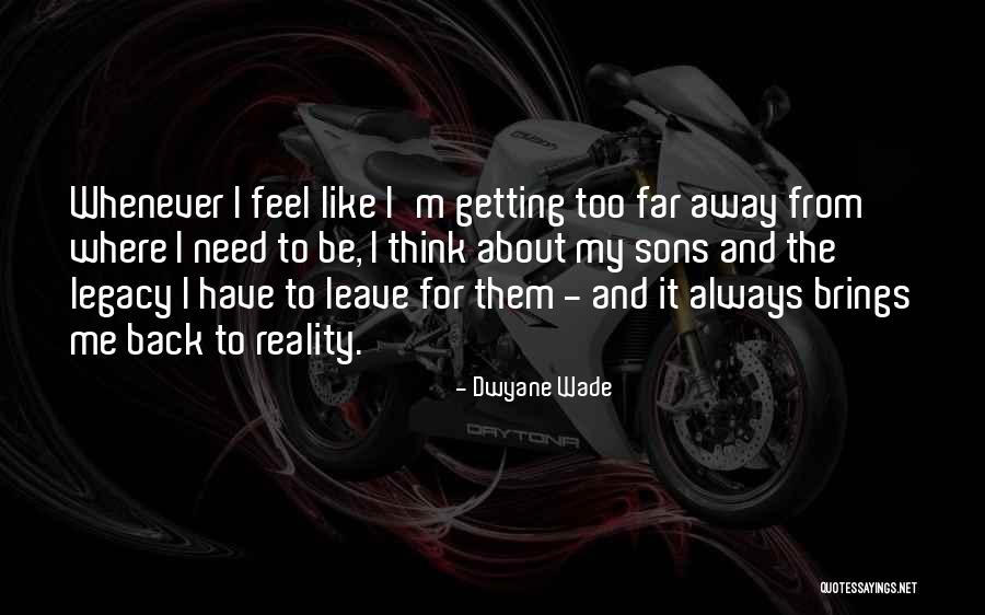 Always Have My Back Quotes By Dwyane Wade Always Have My Back Quotes By Dwyane Wade
