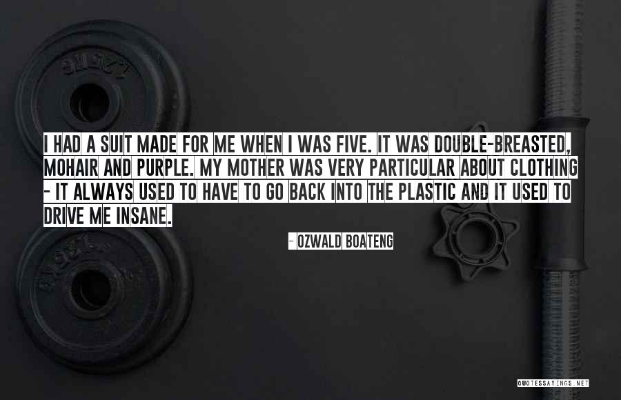 Always Have My Back Quotes By Ozwald Boateng Always Have My Back Quotes By Ozwald Boateng