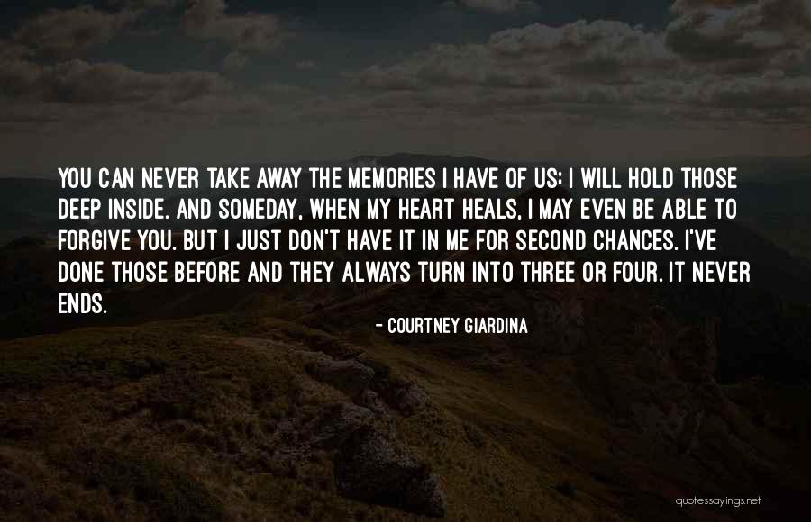 Always Have My Heart Quotes By Courtney Giardina