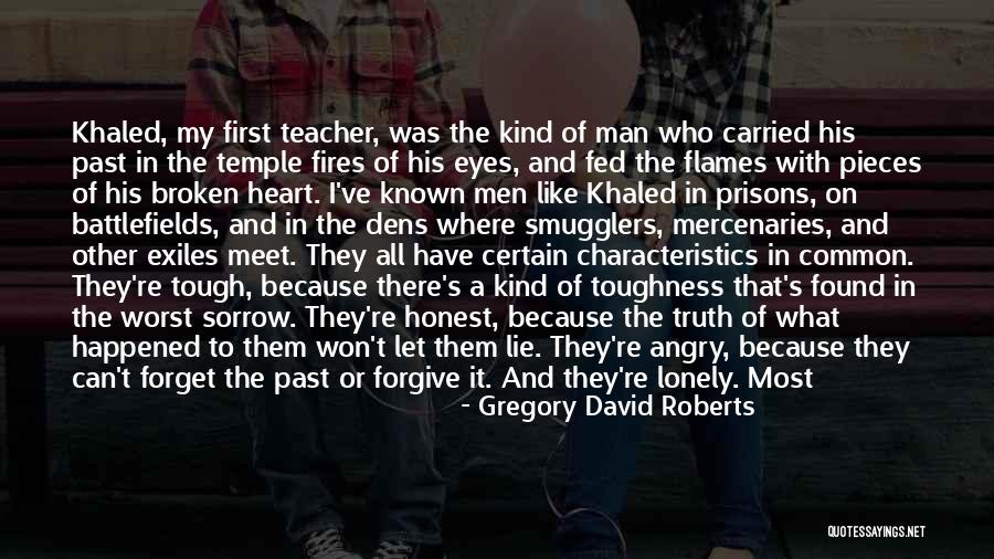 Always Have My Heart Quotes By Gregory David Roberts