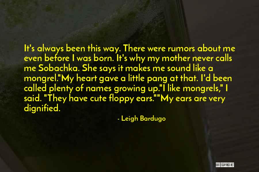 Always Have My Heart Quotes By Leigh Bardugo Always Have My Heart Quotes By Leigh Bardugo