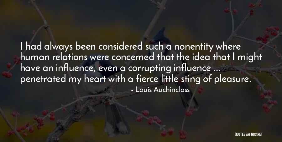 Always Have My Heart Quotes By Louis Auchincloss