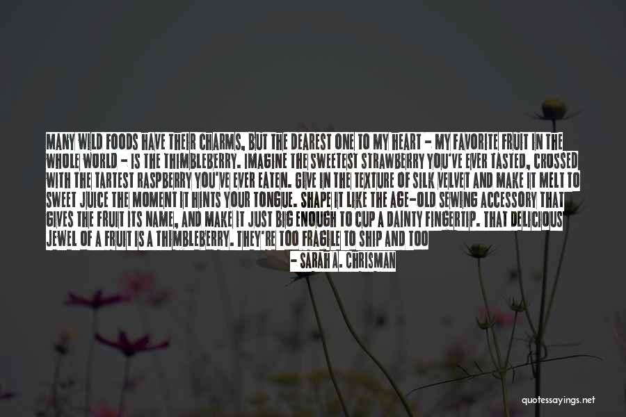 Always Have My Heart Quotes By Sarah A. Chrisman Always Have My Heart Quotes By Sarah A. Chrisman