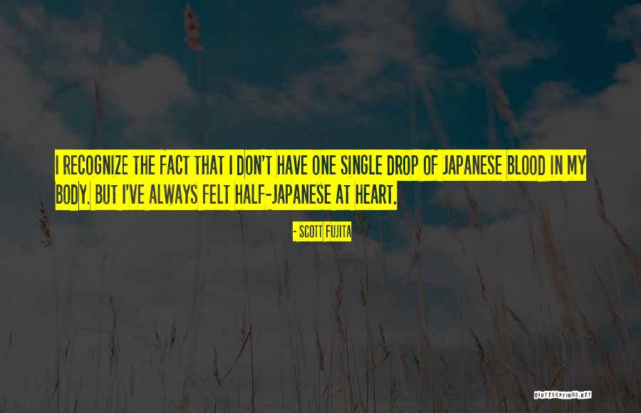Always Have My Heart Quotes By Scott Fujita Always Have My Heart Quotes By Scott Fujita