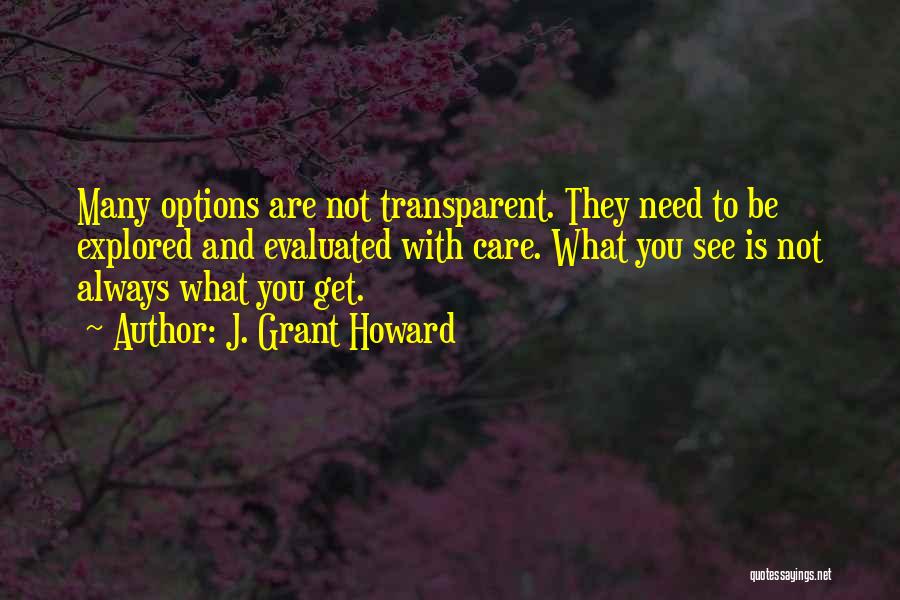 Always Have Options Quotes By J. Grant Howard
