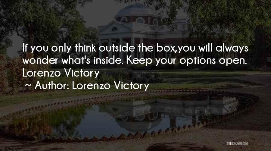Always Have Options Quotes By Lorenzo Victory