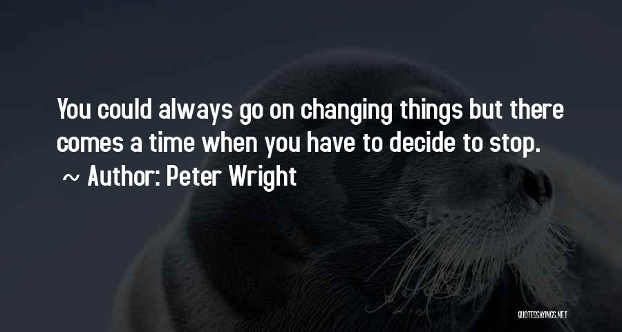 Always Have Time Quotes By Peter Wright