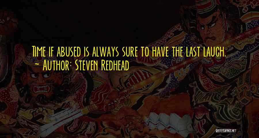 Always Have Time Quotes By Steven Redhead