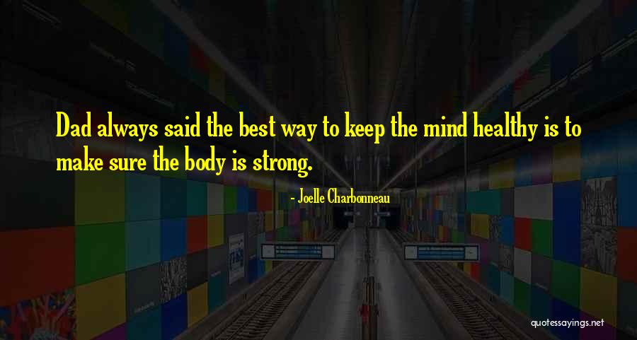 Always Having Someone On Your Mind Quotes By Joelle Charbonneau