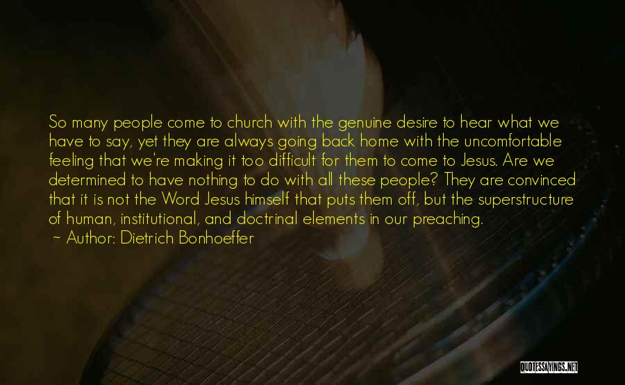 Always Having Something To Say Quotes By Dietrich Bonhoeffer