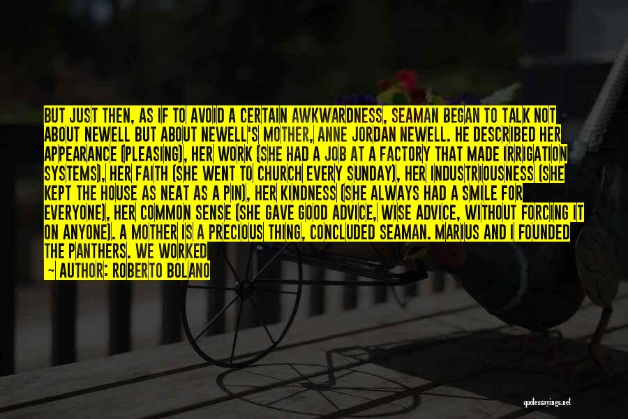 Always Here Quotes By Roberto Bolano Always Here Quotes By Roberto Bolano