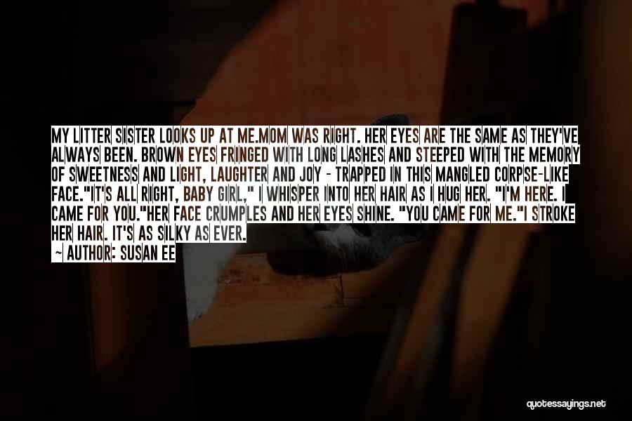 Always Here Quotes By Susan Ee Always Here Quotes By Susan Ee